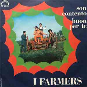 I Farmers - Son Contento / Buon Per Te flac download