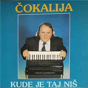 Isaković Živojin Čokalija - Kude Je Taj Niš flac download