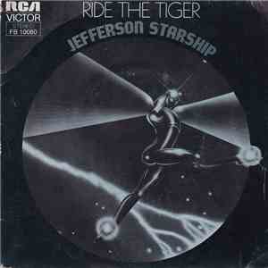 Jefferson Starship - Ride The Tiger / Devil's Den flac download