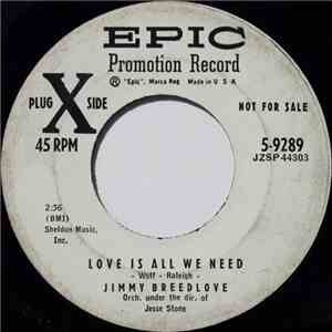 Jimmy Breedlove - Love Is All We Need / Oo-Whee, Good Gosh A-Mighty flac download