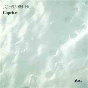 Joerg Reiter - Caprice flac download