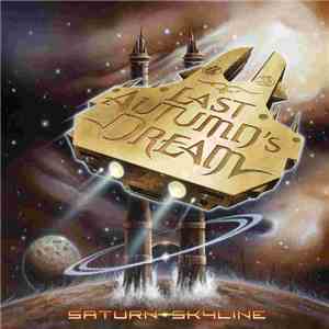 Last Autumn's Dream - Saturn Skyline flac download
