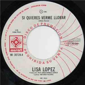 Lisa Lopez - Si Quieres Verme Llorar flac download