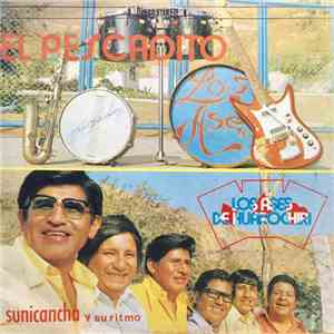 Los Ases de Huarochiri - El Pescadito flac download