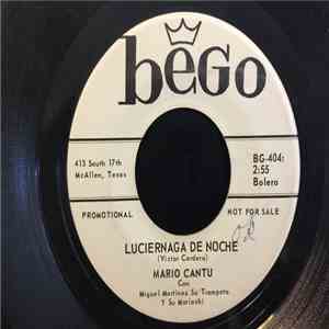 Mario Cantu - Licor Bendito / Luciernaga De Noche flac download