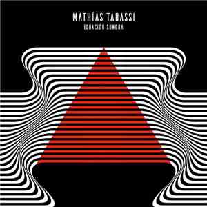 Mathías Tabassi - Ecuación Sonora flac download