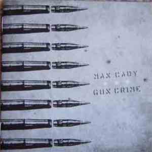 Max Cady  - Gun Crime flac download