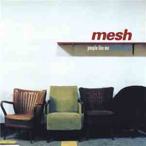 Mesh  - People Like Me (With This Gun) flac download
