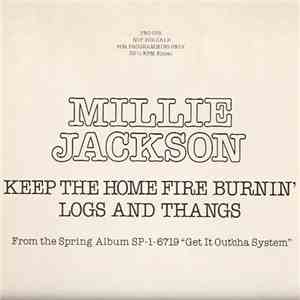 Millie Jackson - Keep The Home Fire Burnin' / Logs And Thangs flac download