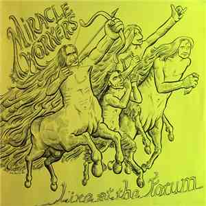 Miracle Workers - Live At The Forum flac download