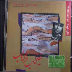 Mohammad Haghighi - Wave On The Moor flac download