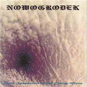 Nowogrodek - Dark Symphonies Of The Crying Moon flac download
