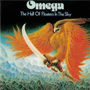 Omega  - The Hall Of Floaters In The Sky flac download