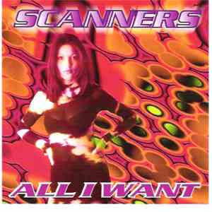 Scanners  - All I Want flac download