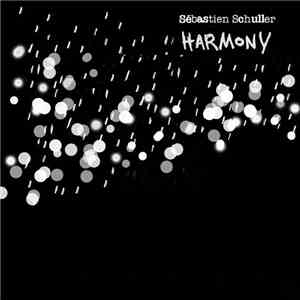 Sebastien Schuller - Harmony flac download