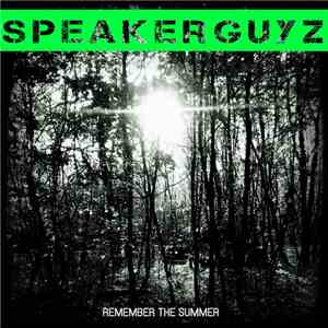 Speakerguyz - Remember The Summer flac download