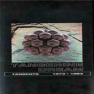 Tangerine Dream - Tangents 1973 · 1983 flac download