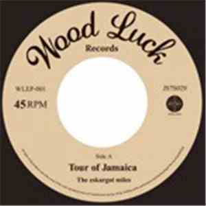 The Eskargot Miles - Tour Of Jamaica flac download