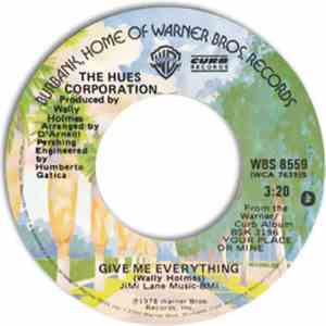 The Hues Corporation - Give Me Everything / Needed flac download