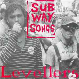 The Levellers - Subway Songs flac download