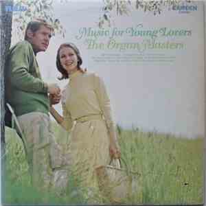 The Organ Masters - Music For Young Lovers flac download