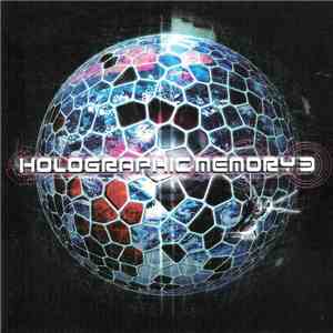 Various - Holographic Memory 3 flac download