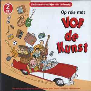 VOF De Kunst - Op Reis Met VOF De Kunst flac download