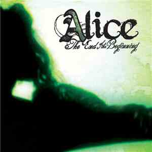 aLiCe - The End of the Beginning flac download