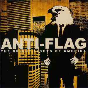 Anti-Flag - The Bright Lights Of America flac download