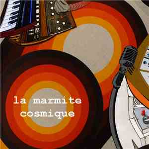 Arnaud Bukwald - La Marmite Cosmique flac download