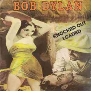 Bob Dylan - Knocked Out Loaded flac download