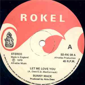 Bunny Mack - Let Me Love You / Love You Forever flac download