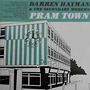 Darren Hayman & The Secondary Modern - Pram Town (A Folk Opera) flac download