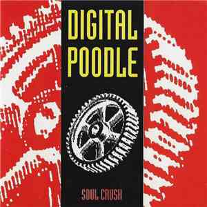 Digital Poodle - Soul Crush flac download