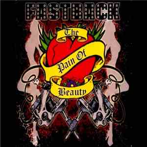 Fastback - The Pain Of Beauty flac download
