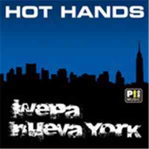 Hot Hands - Wepa Nueva York flac download