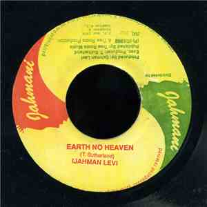 Ijahman Levi - Earth No Heaven flac download