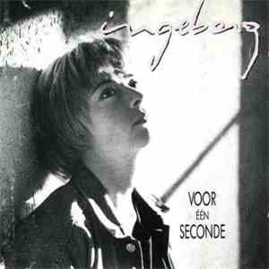 Ingeborg - Voor Eén Seconde flac download
