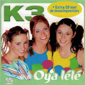K3 - Oya Lélé flac download