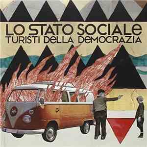 Lo Stato Sociale - Turisti Della Democrazia flac download