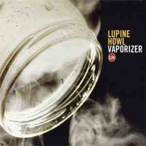 Lupine Howl - Vaporizer flac download