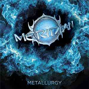 Meridian  - Metallurgy flac download