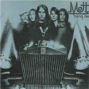 Mott - Drive On flac download