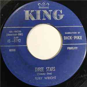 Ruby Wright - Three Stars / I Only Have One Lifetime flac download
