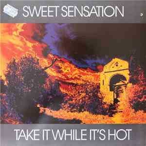 Sweet Sensation - Take It While It's Hot flac download