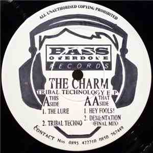 The Charm - Tribal Technology E.P. flac download