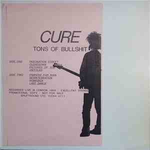 The Cure - Tons Of Bullshit flac download
