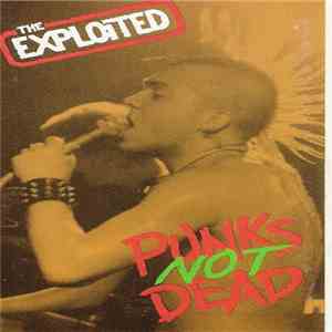 The Exploited - Punks Not Dead flac download