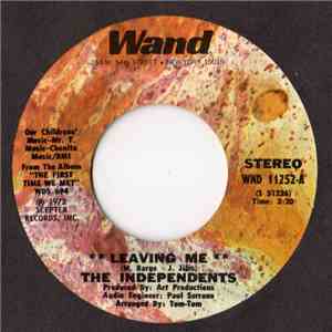 The Independents - Leaving Me / I Love You, Yes I Do flac download