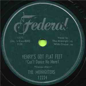 The Midnighters - Henry's Got Flat Feet (Can't Dance No More) / Whatsonever You Do flac download